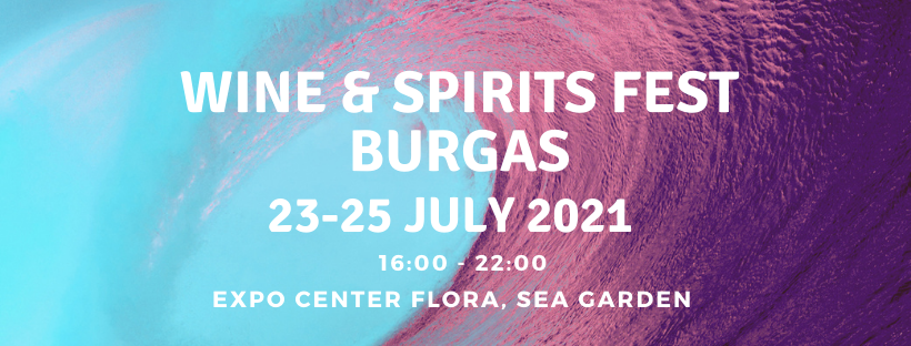 Wine and Spirits Fest Burgas 2021